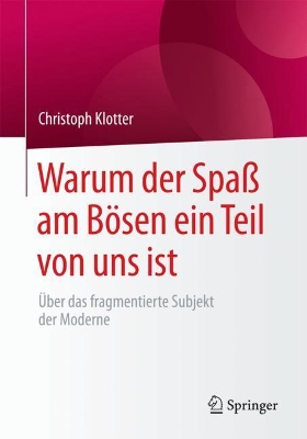 Book cover for Warum der Spaß am Bösen ein Teil von uns ist