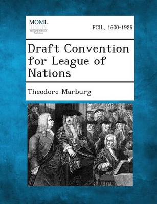 Book cover for Draft Convention for League of Nations