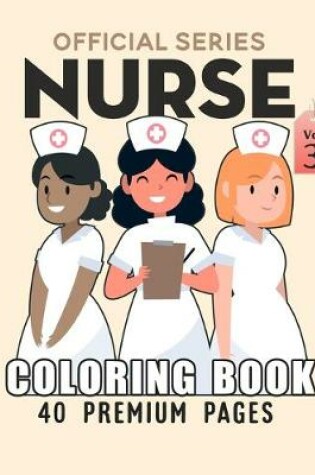 Cover of Nurse Coloring Book Vol3