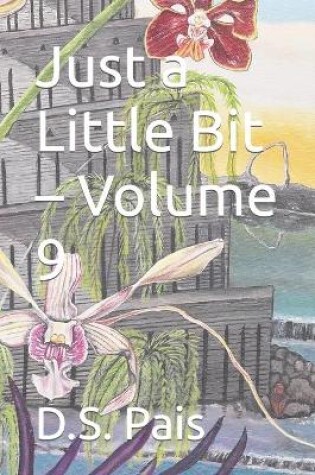 Cover of Just a Little Bit - Volume 9