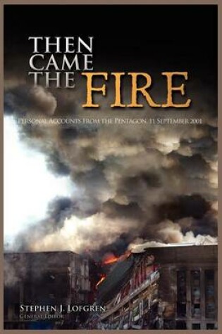 Cover of Then Came the Fire