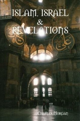 Cover of Islam, Israel and Revelations