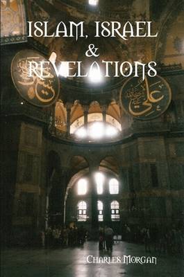 Book cover for Islam, Israel and Revelations