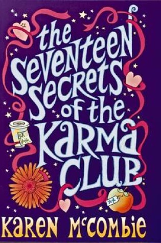 Cover of Seventeen Secrets of the Karma Club