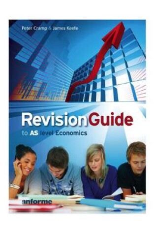 Cover of Revision Guide to AS Level Economics