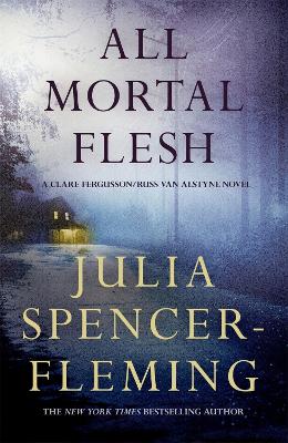 Book cover for All Mortal Flesh: Clare Fergusson/Russ Van Alstyne 5