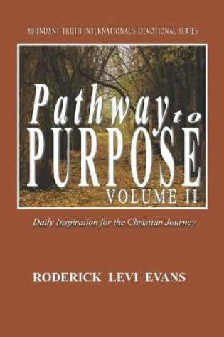 Cover of Pathway to Purpose (Volume II)