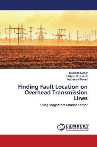 Cover of Finding Fault Location on Overhead Transmission Lines