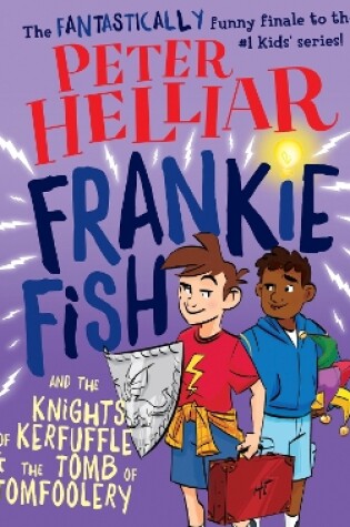 Cover of Frankie Fish and the Knights of Kerfuffle & the Tomb of Tomfoolery