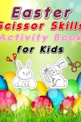 Cover of Easter scissors skill activity book for kids