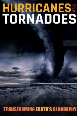 Cover of Hurricanes and Tornadoes