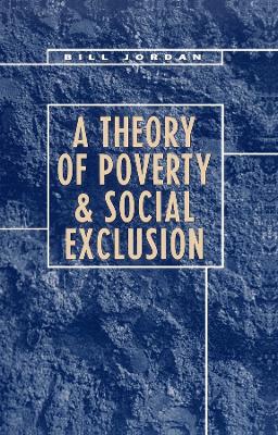 Book cover for A Theory of Poverty and Social Exclusion