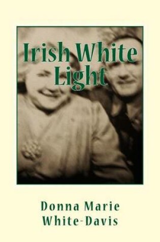 Cover of Irish White Light small paperback edition