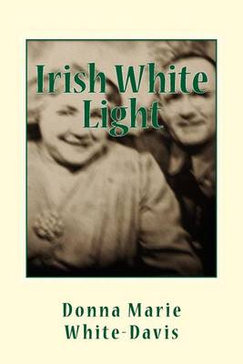 Book cover for Irish White Light small paperback edition