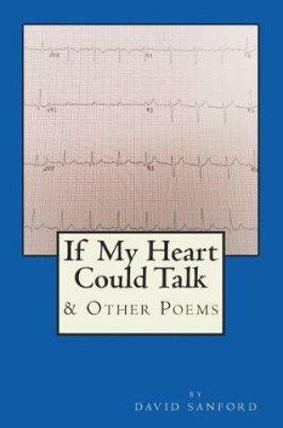Cover of If My Heart Could Talk