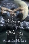 Book cover for Waxing & Waning
