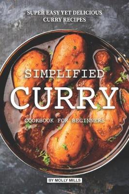 Book cover for Simplified Curry Cookbook for Beginners
