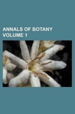 Cover of Annals of Botany Volume 1