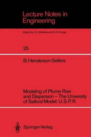 Cover of Modeling of Plume Rise and Dispersion — The University of Salford Model: U.S.P.R.