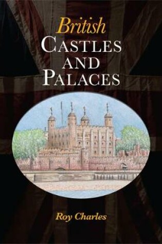 Cover of British Castles and Palaces