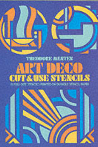 Cover of Art Deco Cut & Use Stencils
