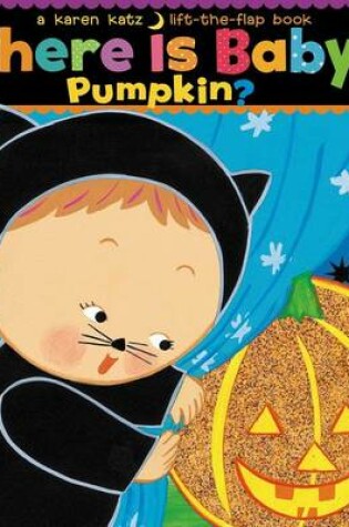 Cover of Where Is Baby's Pumpkin?