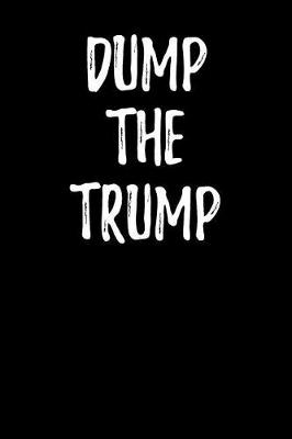 Book cover for Dump the Trump