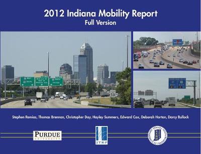 Book cover for 2012 Indiana Mobility Report: Summary Version