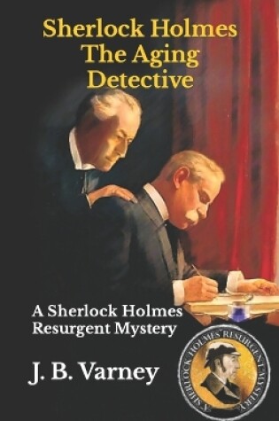 Cover of Sherlock Holmes The Aging Detective