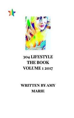 Book cover for 304 Lifestyle the Book Volume 1