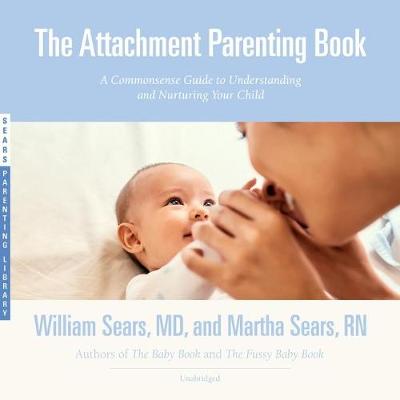 Book cover for The Attachment Parenting Book