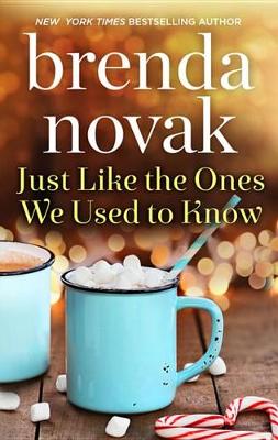 Book cover for Just Like the Ones We Used to Know