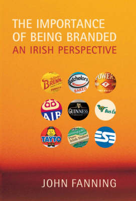 Book cover for The Importance of Being Branded