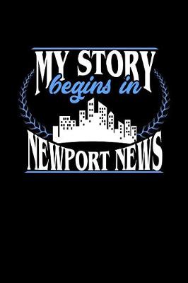 Book cover for My Story Begins in Newport News