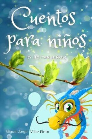 Cover of Cuentos para ni�os (y no tan ni�os)
