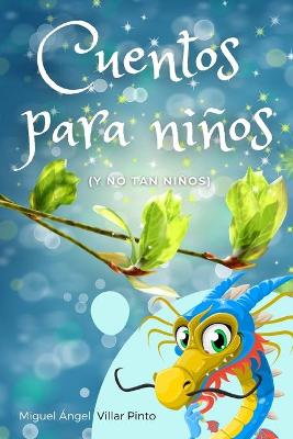 Book cover for Cuentos para ni�os (y no tan ni�os)