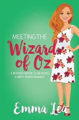 Book cover for Meeting the Wizard of Oz