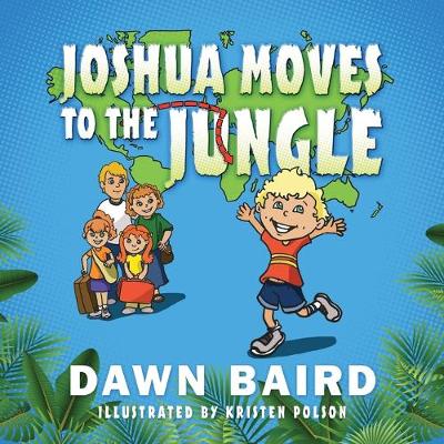Book cover for Joshua Moves to the Jungle