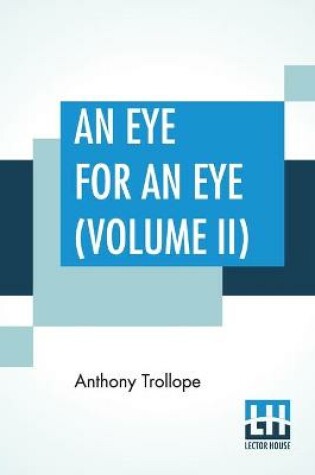 Cover of An Eye For An Eye (Volume II)