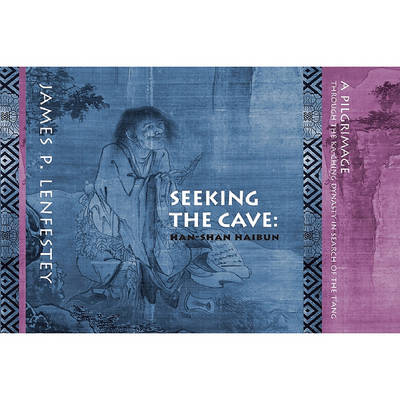 Book cover for Seeking the Cave: Han-Shan Haibun