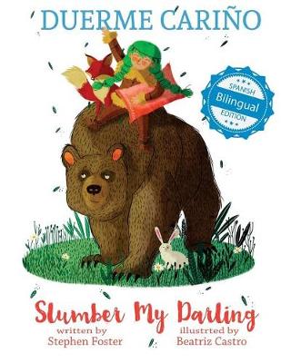 Book cover for Slumber My Darling / Duerme Carino
