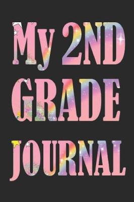 Book cover for My 2 ND Grade Journal