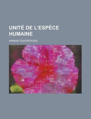 Book cover for Unite de L'Espece Humaine