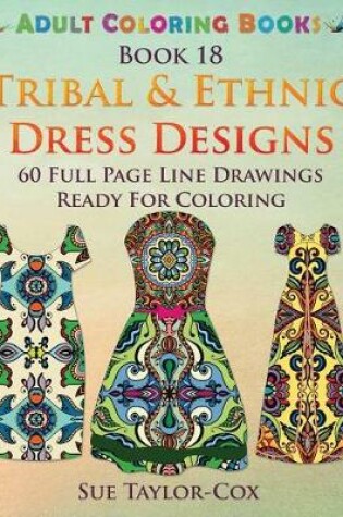 Cover of Tribal & Ethnic Dress Designs