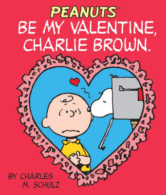 Book cover for Be My Valentine, Charlie Brown