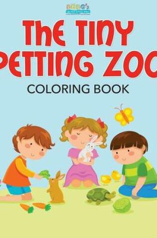 Cover of The Tiny Petting Zoo Coloring Book