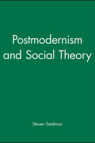 Cover of Postmodernism and Social Theory