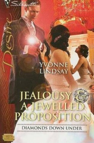 Cover of Jealousy & a Jewelled Proposition
