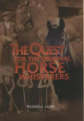 Book cover for The Quest for the Original Horse Whisperers