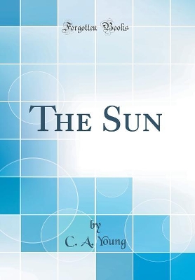 Book cover for The Sun (Classic Reprint)